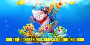 bắn cá đổi thưởng
