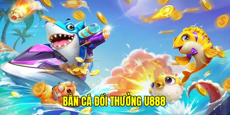 Bắn cá đổi thưởng được thiết lập sân chơi hoành tráng